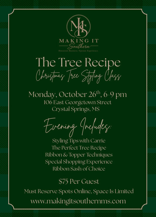 The Tree Recipe * Christmas Tree Styling Class