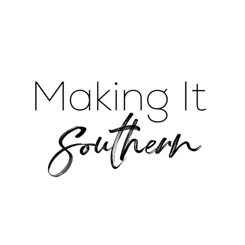 Making It Southern, LLC